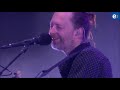 Radiohead  karma police live chile 2018 festival sue 1080p