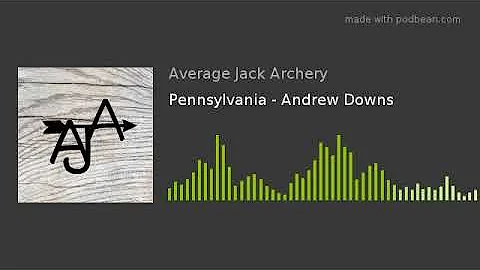Pennsylvania - Andrew Downs | Episode 5