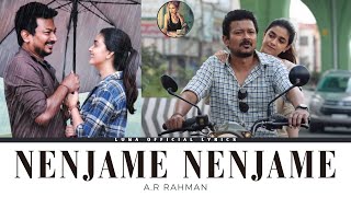 Nenjame Nenjame (Lyrics with Translation) - A.R. Rahman | Udayanidhi Stalin | Vadivelu