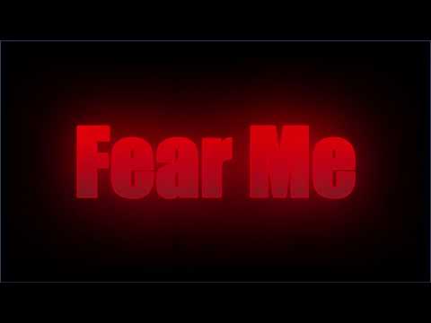 Fear Me