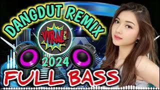 DANGDUT CEK SOUND TERBARU 2024 | DANGDUT REMIX FULL BASS PAS UNTUK CEK SOUND