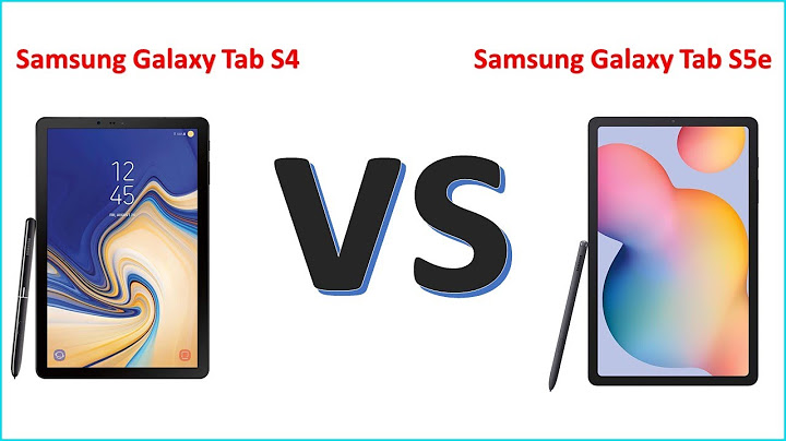 So sánh samsung tab s4 và s5e năm 2024