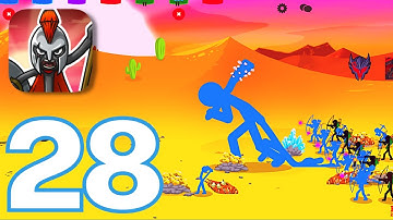 Stick War 3 - Gameplay Walkthrough Part 28 (iOS, Android)