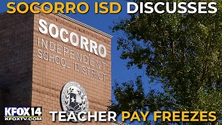 Socorro ISD discusses possible teacher pay freezes, benefit changes due to budget deficit
