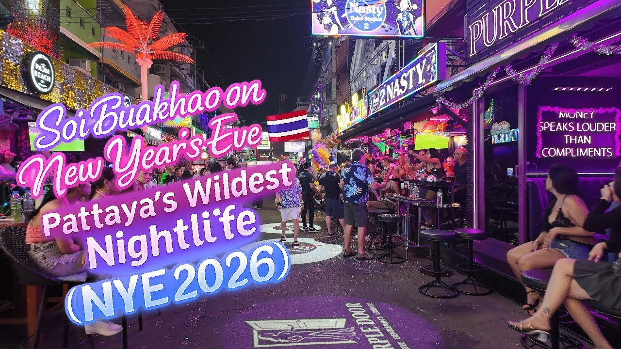 Soi Buakhao on New Year’s Eve 🇹🇭 | Pattaya’s Wildest Nightlife (NYE 2026)