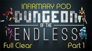 Dungeon of the Endless - Infirmary Pod - Entry