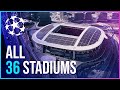 All 36 Champions League Stadiums 2025/26 Ranked &amp; Revealed!