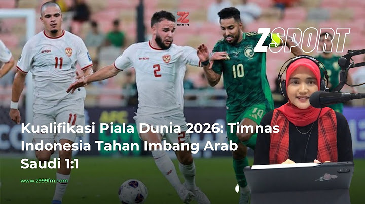 Kualifikasi Piala Dunia 2026: Timnas Indonesia Tahan Imbang Arab Saudi 1:1