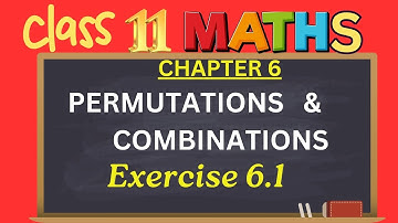 Class 11|Chapter 6|Permutations and Combinations| Exercise 6.1 |CBSE|NCERT|@thinkmaths.abarna