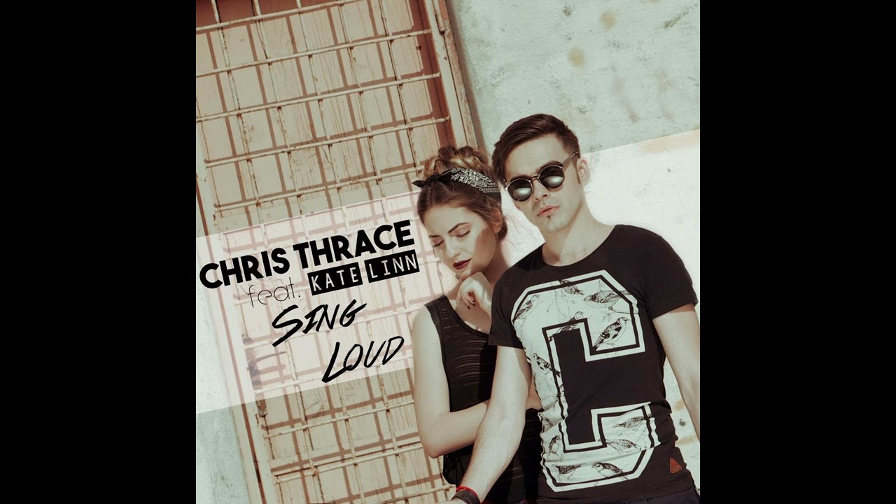 Chris Thrace   Sing Loud feat Kate Linn Slowed  4K 432 Hz