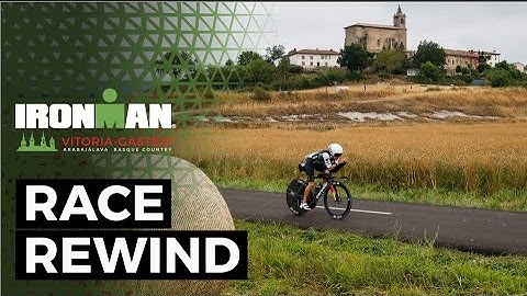 2025 IRONMAN Vitoria-Gasteiz | Race Rewind
