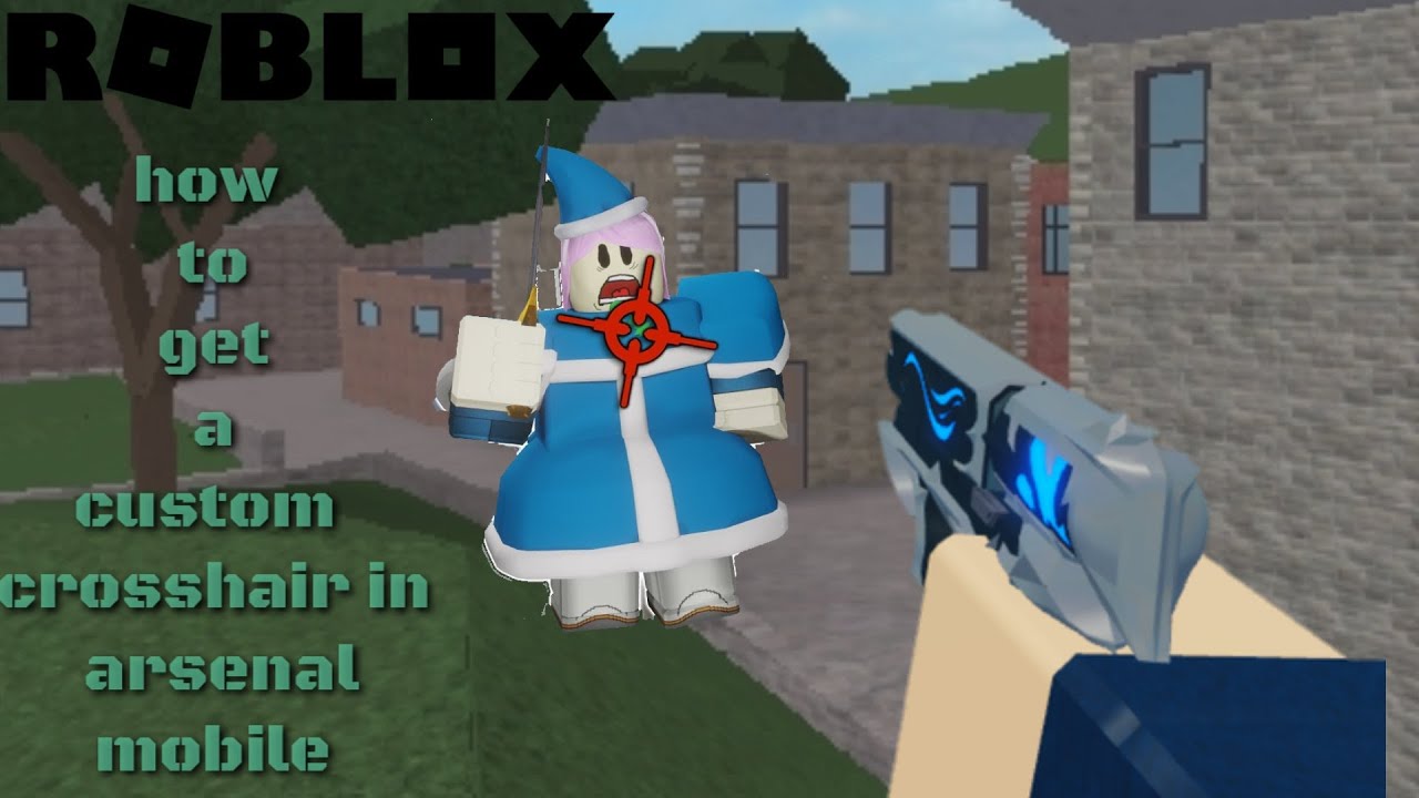 how to get a custom crosshair in arsenal moblie (Roblox) - YouTube