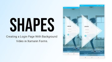 Using Xamarin.Forms Shapes and MediaElement to Create an Elegant Login Page in Xamarin Forms