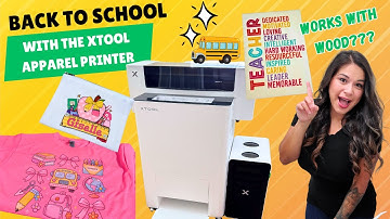 The xTool Apparel Printer Makes Back to School Crafts SO EASY! | DTF Printing Tutorial
