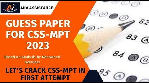 CSS-MPT 2023-Ultimate guide  I Guess paper of CSS-MPT Screening Test I MPT Special @AHA Assistance