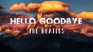 Download Lagu The Beatles - Hello, Goodbye ( lyrics ) MP3