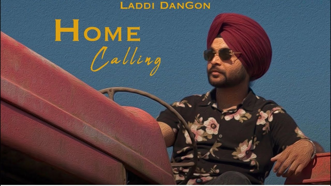 Watch HOME CALLING (OFFICIAL VIDEO) LADDI DANGON | KP DAUDHAR | KAPTAAN | Latest punjabi song 2025 on YouTube Watch HOME CALLING (OFFICIAL VIDEO) LADDI DANGON | KP DAUDHAR | KAPTAAN | Latest punjabi song 2025 on YouTube