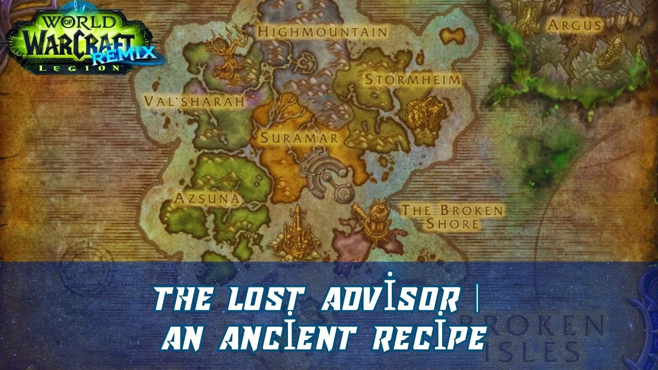 The Lost Advisor | An Ancient Recipe | Legion Remix | Cliffthorn | Harpy Talon