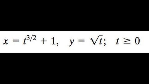 x = t^(3/2) + 1, y = sqrt(t) get a rectangular equation.