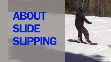 Beginner Snowboard Class: Slide Slipping