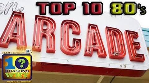 Top 10 Video Arcade Games of the 80