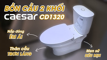 Caesar CD1320 bồn cầu 2 khối có thân sứ liền mạch rất dễ vệ sinh, xả xoáy mạnh và tiết kiệm nước