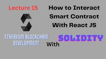 Lecture 15-React JS and Contract interaction -Ethereum Blockchain Development-Computics Technologies
