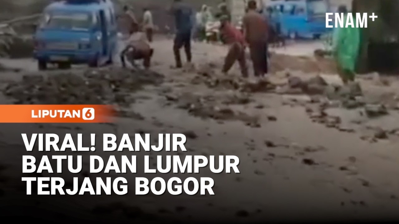 Banjir Batu Terjang Bogor! Akses Jalan Lumpuh | Liputan6