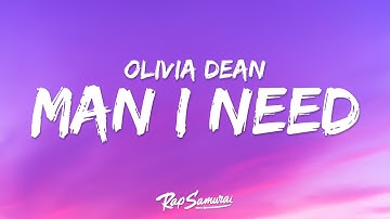 Thumbnail of Olivia Dean - Man I Need (Lyrics) "be the man i need"