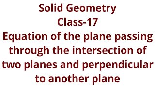 Solid Geometry-Class-17-The Plane-Problems