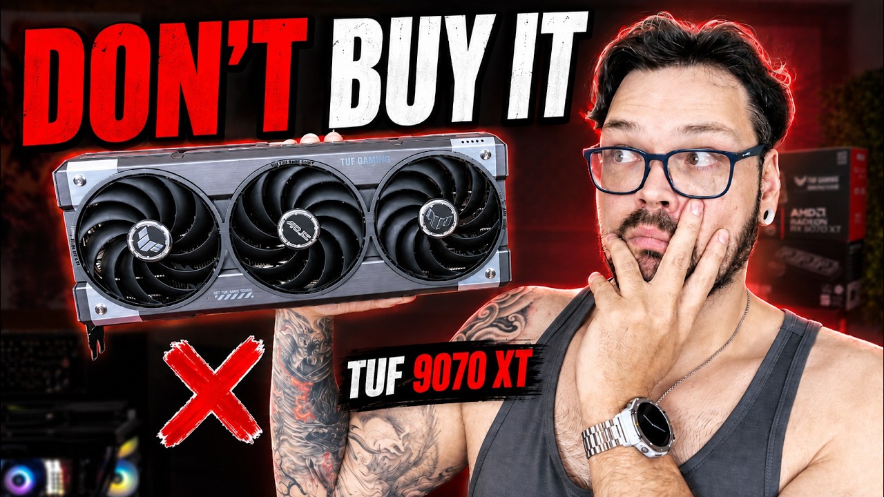DO NOT BUY THIS 9070 XT... | ASUS TUF Gaming AMD Radeon RX 9070 XT 