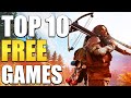 Top 10 Free Games You Should Play In 2021!