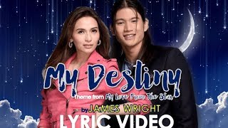 Video thumbnail of "My Destiny (Theme From My Love From The Star) Male Version by James Wright [LYRIC VIDEO]"