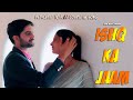 Ishq ka jaam   official  md shahrukh  ft  for real couple shivam  shivi 2022