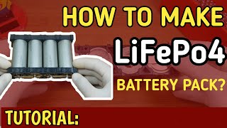 THE BEST TUTORIAL ON HOW TO MAKE LiFePo4 BATTERY PACK | EASY STEPS | DIY | subscribe WOOD TV