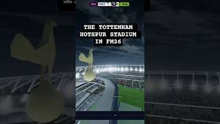 The New Tottenham Hotspur Stadium In FM26! #fm26 #football