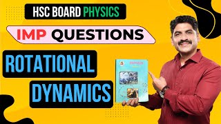 Important Questions Of Rotational Dynamics  Hsc Board  Sahyadri Tutorials  Mahesh Sir