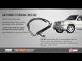 Highlighted Part: Power Steering Cooler for Select Cadillac, Chevy & GMC Models