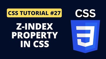 CSS Tutorial #27 - z index Property in CSS | Programming For Beginners