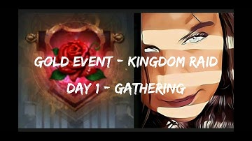 King of Avalon - Gold Event/Kingdom Raid - Day 1