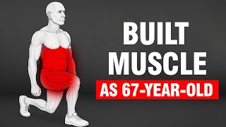 How This 67-Year-Old Built Muscle AND Lost Fat in 90 Days
