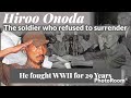 Finding lieutenant onada   the soldier who refused to surrender and fought wwii for 29 years