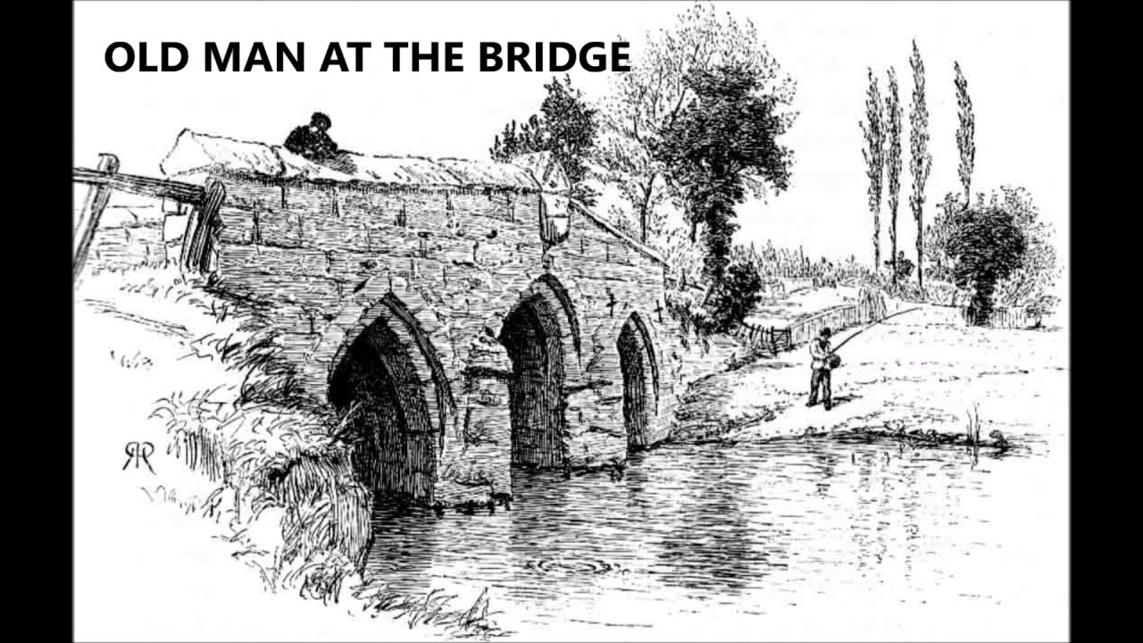 essay of the old man at the bridge