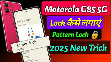 Motorola g85 5g mobile me pattern lock kaise lagaye | how to set pattern lock in Moto g85 5g 2025