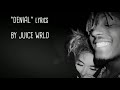 Juice wrld - Denial (lyrics) Mp3 Song