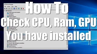 how to check your pc hardware specs cpu ram gpu disks