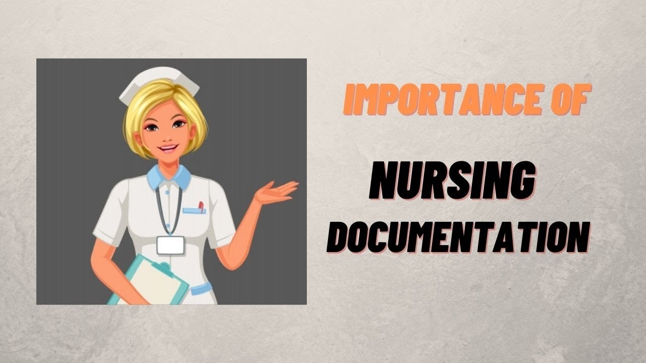 importance of nursing documentation essay