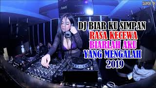 DJ BIARLAH AKU YANG MENGALAH (KARNA SU SAYANG) REMIX 2019