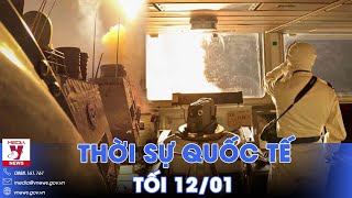 Thời sự Quốc tế tối. Cựu Tổng thống Nga đe dọa Ukraine cực rắn; Mỹ-Anh dồn dập tiến đánh Houthi