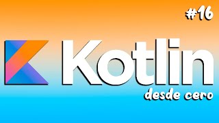 KOTLIN desde cero! | Ciclo While | Parte #16